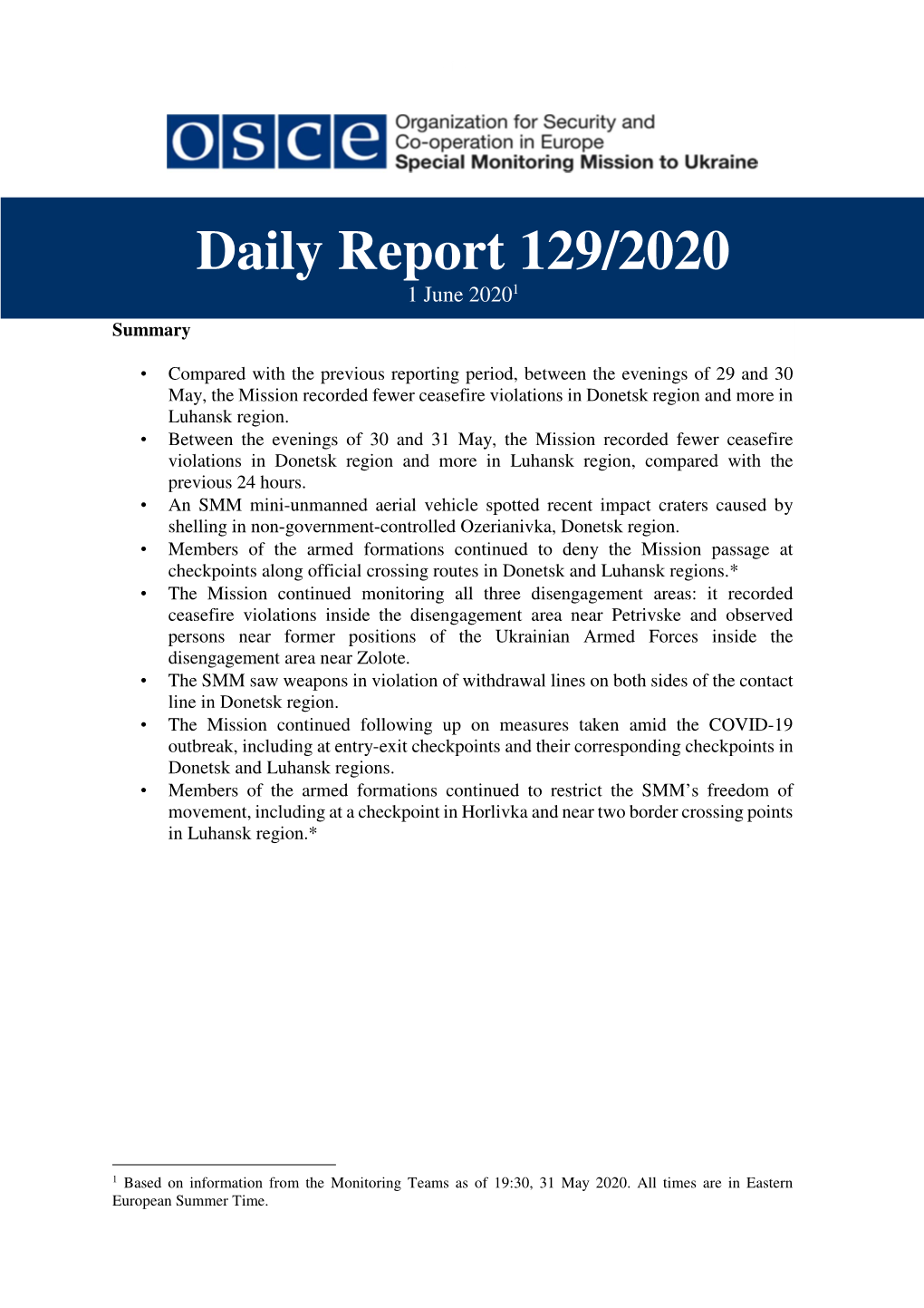 Daily Report 129/2020 1 June 2020 1 Summary