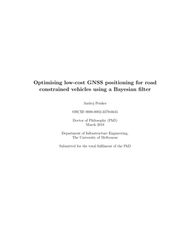 Optimising Low-Cost GNSS Positioning for Road Constrained Vehicles Using a Bayesian ﬁlter