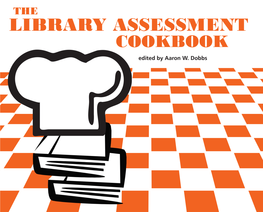 The Library Assessment Cookbook Follows This Prior Work with Leads to Good Reviews and Repeat Customers