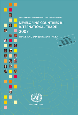 Developing Countries in International Trade 2007 Trade and Development Index