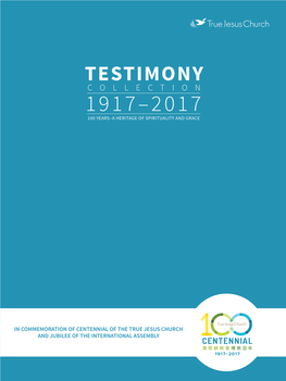 Testimony Collection 1917–2017 100 Years–A Heritage of Spirituality and Grace
