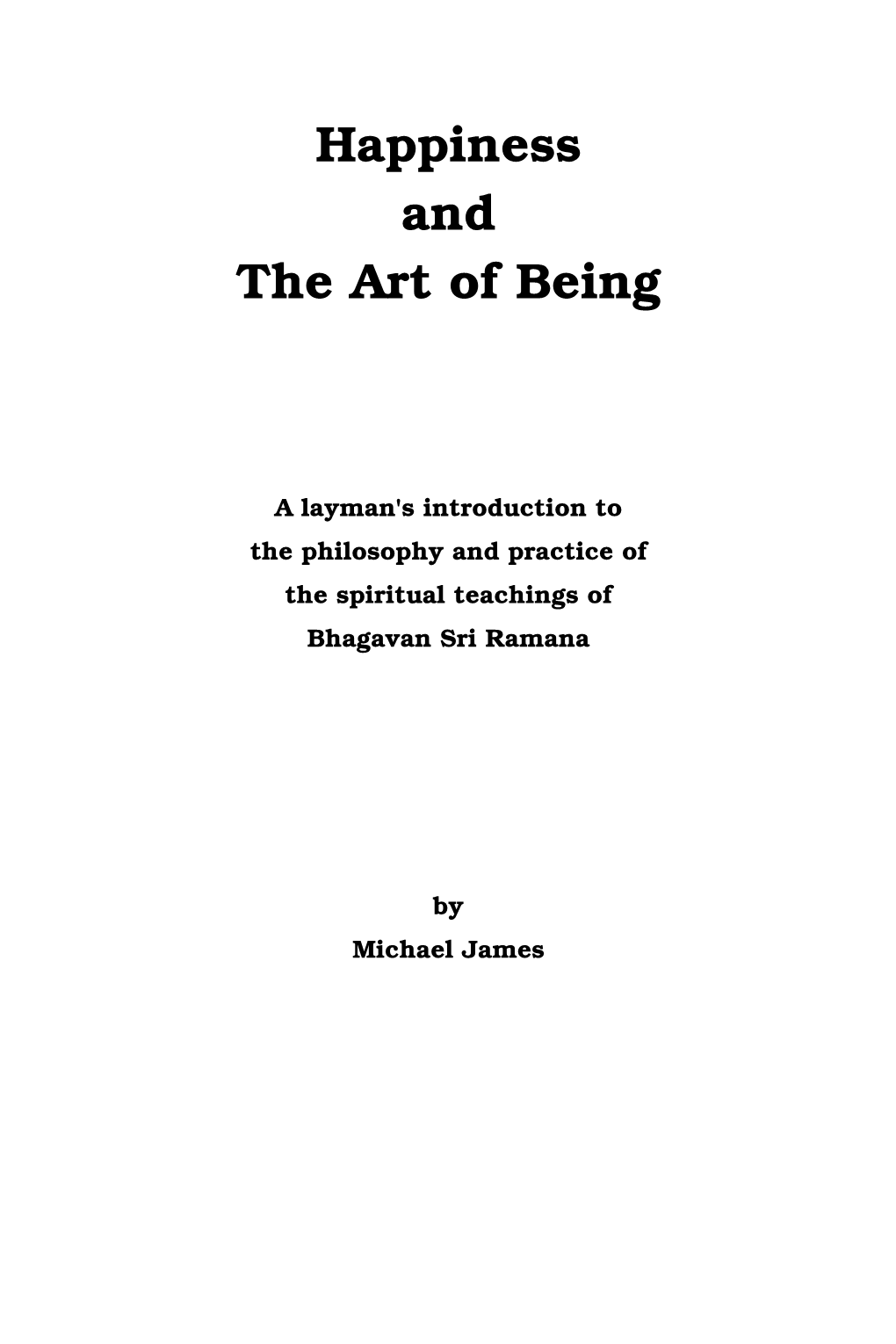 Happiness and the Art of Being – First PDF Edition (December 2006)