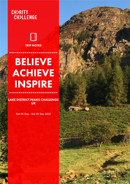 Trip Notes ------Believe Achieve Inspire ------Lake District Peaks Challenge Uk