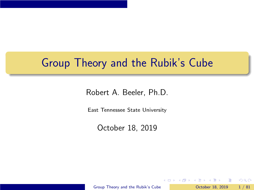 Group Theory and the Rubik's Cube