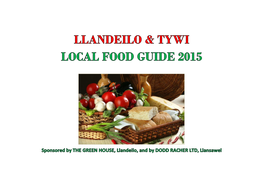 Llandeilo & Tywi Local Food Guide 2015
