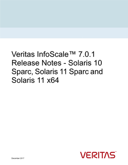 Veritas Infoscale™ 7.0.1 Release Notes - Solaris 10 Sparc, Solaris 11 Sparc and Solaris 11 X64