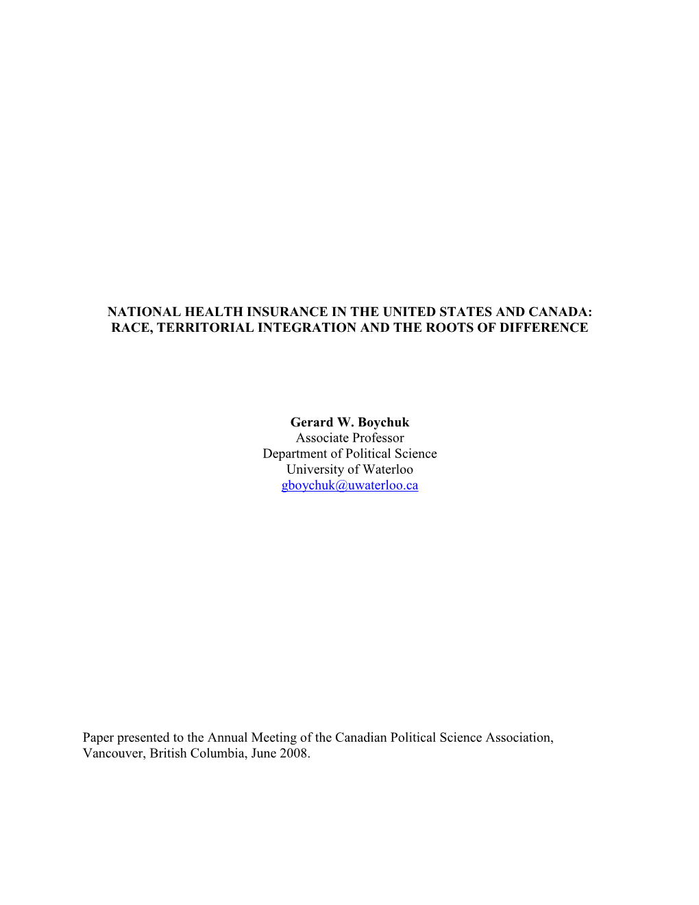 National Health Insurance in the United States and Canada: Race, Territorial Integration and the Roots of Difference