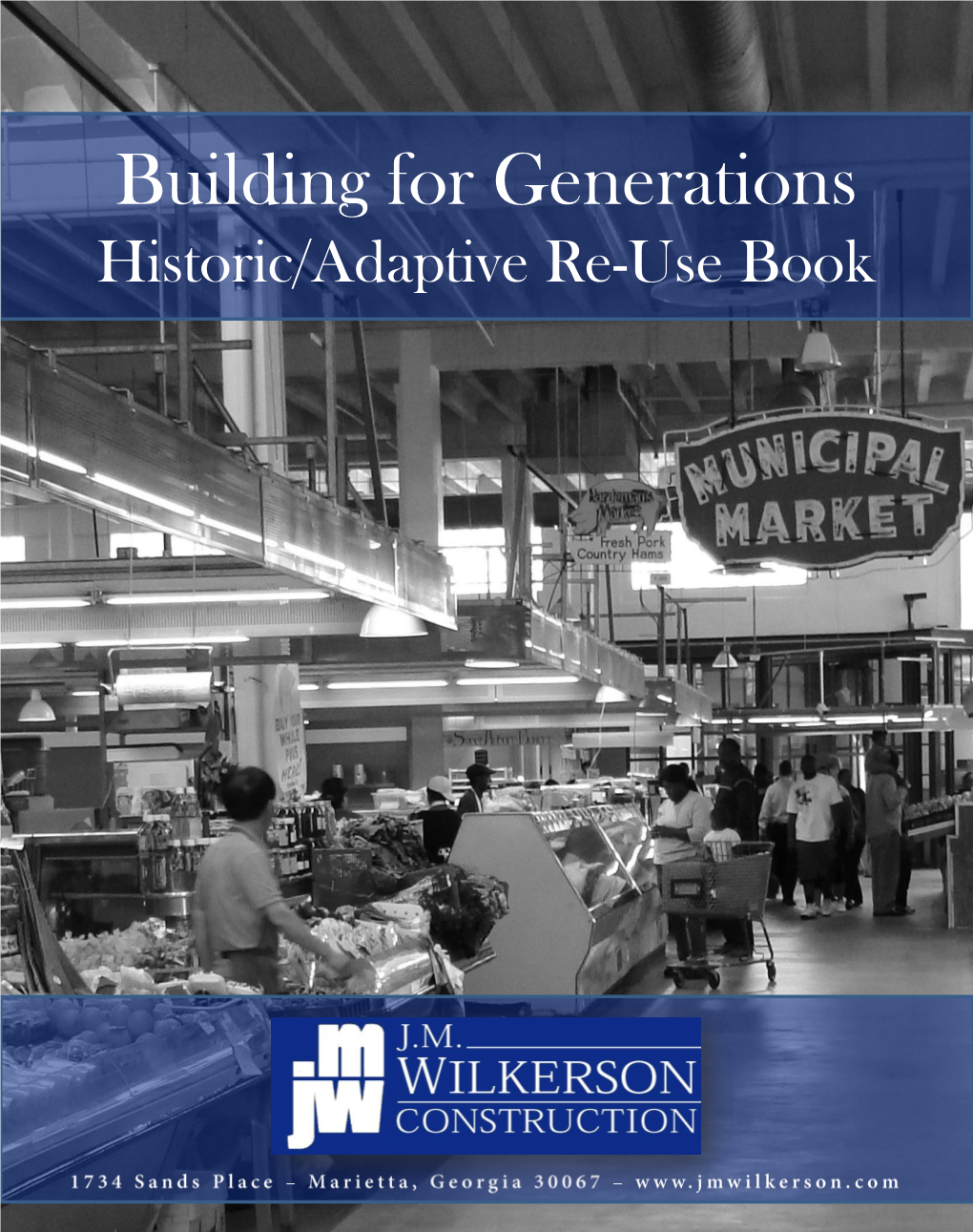 Building for Generations Historic/Adaptive Re-Use Book Table of Contents