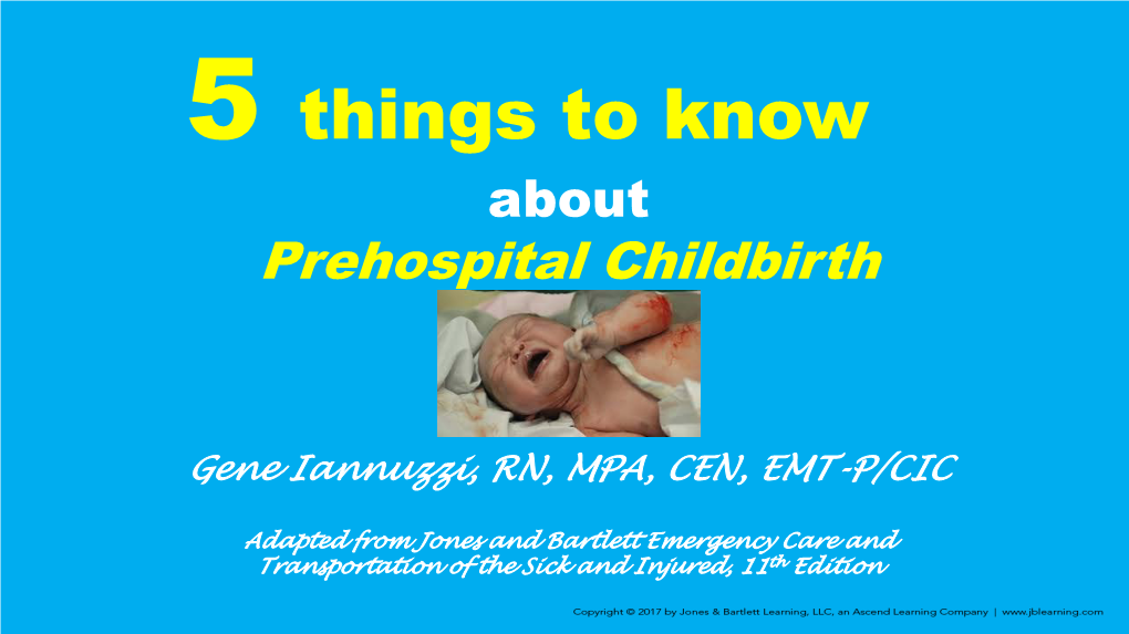 5 Things to Know About Prehospital Childbirth