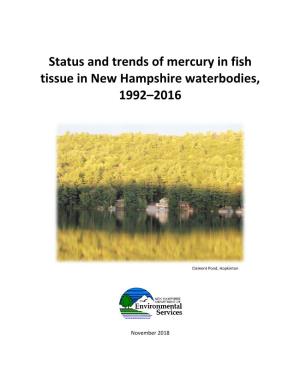 Status and Trends of Mercury in Fish Tissue in New Hampshire Waterbodies, 1992–2016