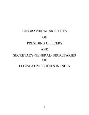 Biographical Sketches of Presiding Officers and Secretary-General/ Secretaries of Legislative Bodies in India