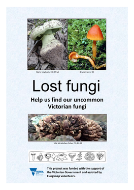 Lost Fungi Help Us Find Our Uncommon Victorian Fungi