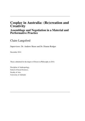 Cosplay in Australia: (Re)Creation and Creativity Assemblage and Negotiation in a Material and Performative Practice