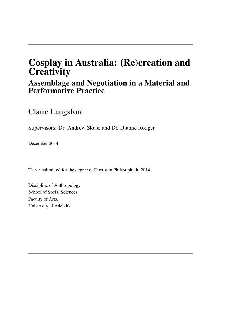 Cosplay in Australia: (Re)Creation and Creativity Assemblage and Negotiation in a Material and Performative Practice