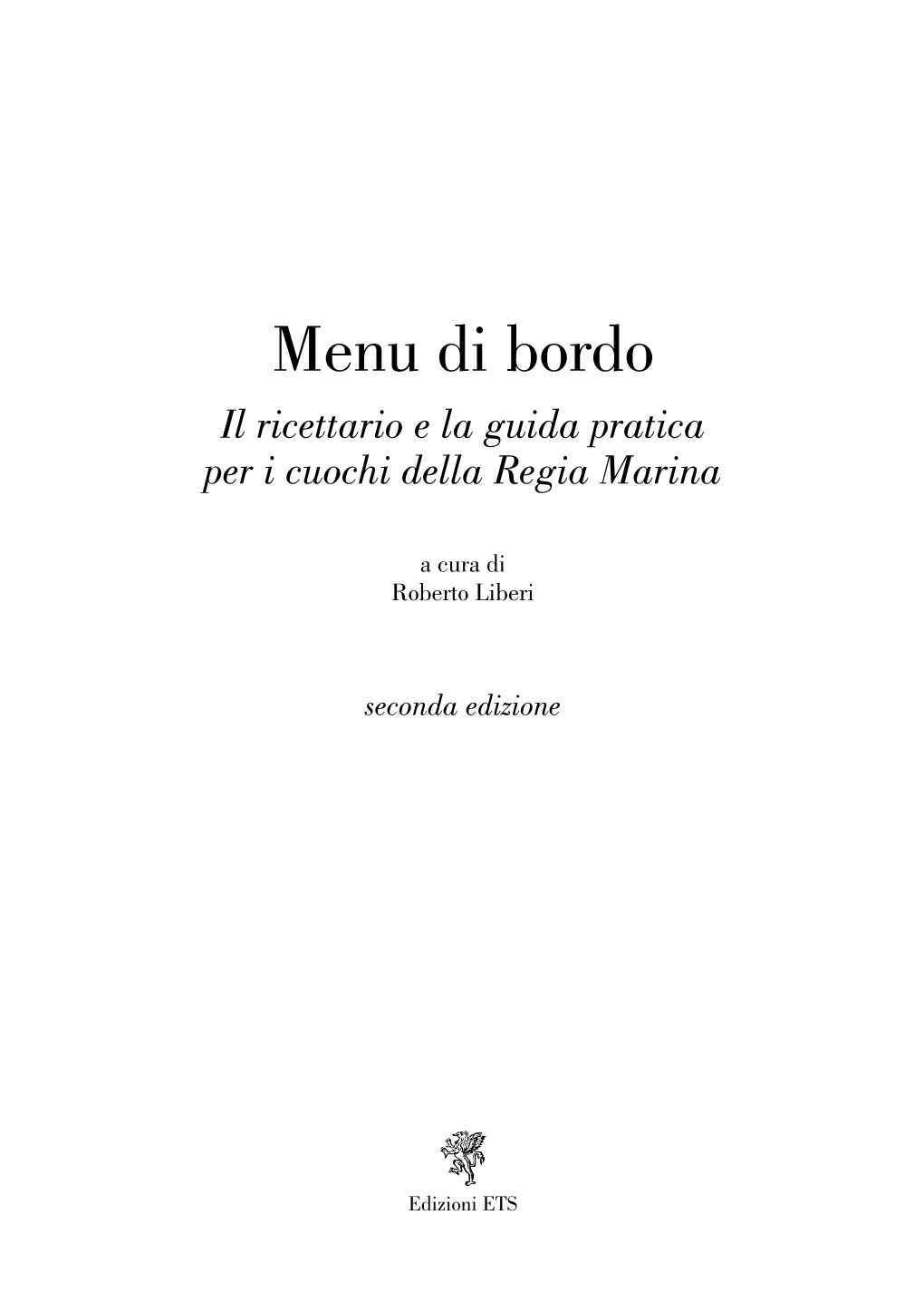 Menu Di Bordo, a Cura Di Roberto Liberi, INDICE, Edizioni