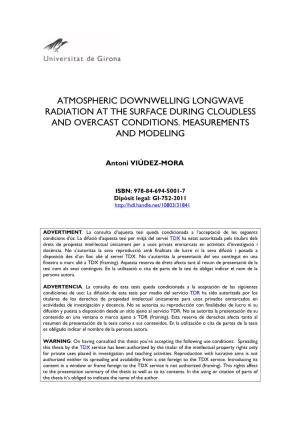 Atmospheric Downwelling Longwave Radiation at the Surface During Cloudless and Overcast Conditions. Measurements and Modeling