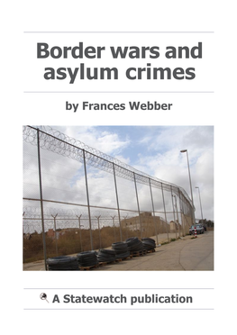 Border Wars and Asylum Crimes