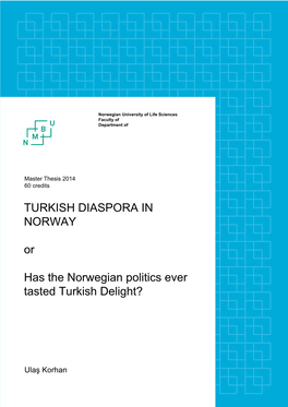 TURKISH DIASPORA in NORWAY Or Has the Norwegian Politics Ever