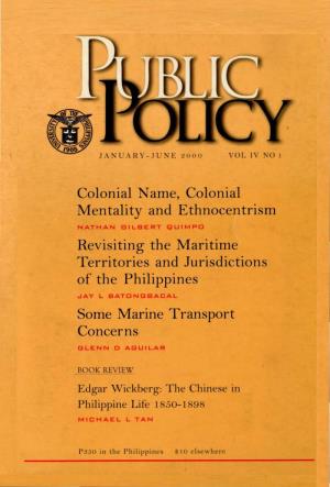 Colonial N Arne, Colonial Mentality and Ethnocentrism Revisiting the Maritime Territories and Jurisdictions of the Philippines S