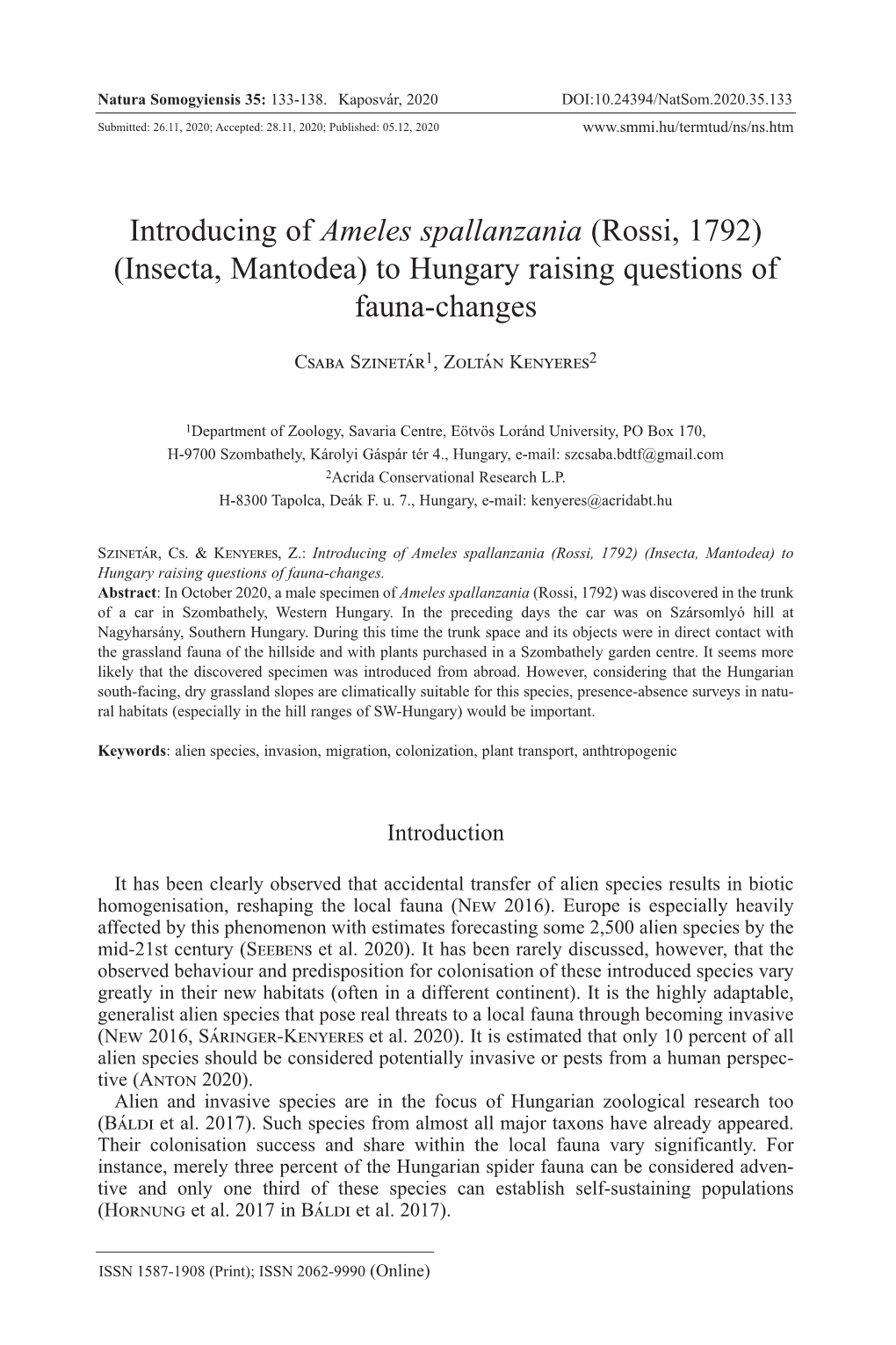 Introducing of Ameles Spallanzania (Rossi, 1792) (Insecta, Mantodea) to Hungary Raising Questions of Fauna-Changes