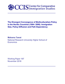 The Divergent Convergence of Multiculturalism Policy in the Nordic Countries (1964- 2006)