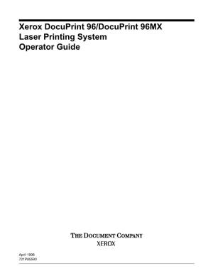 Xerox Docuprint 96/Docuprint 96MX Laser Printing System Operator Guide