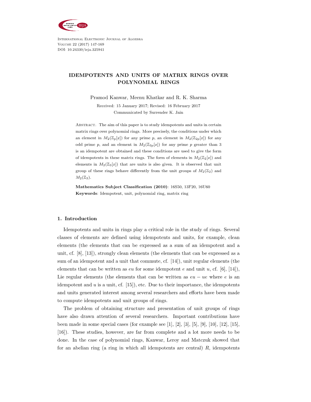 Idempotents and Units of Matrix Rings Over Polynomial Rings