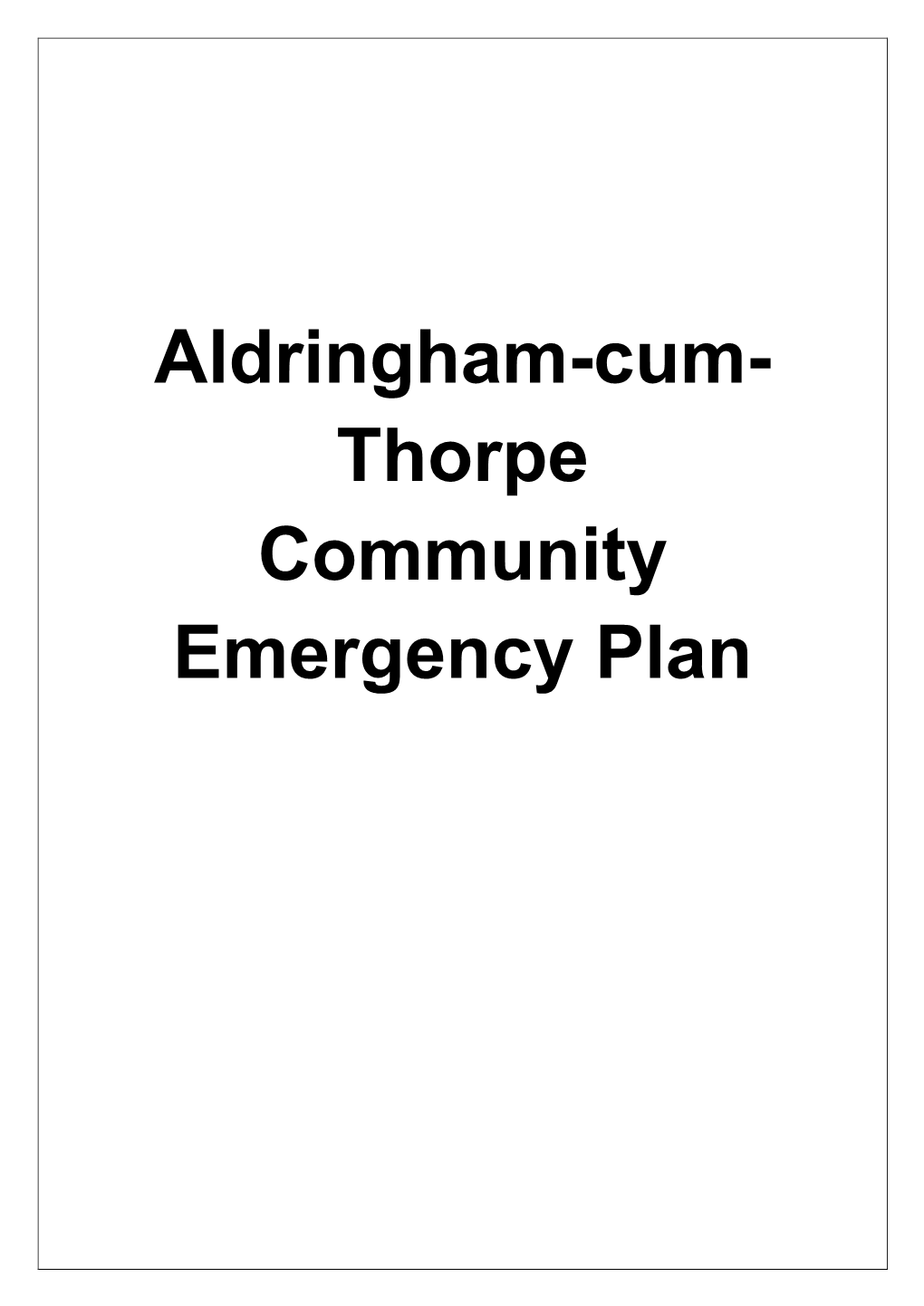 Aldringham-Cum- Thorpe Community Emergency Plan