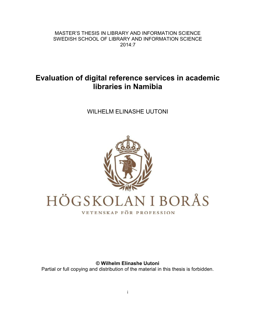 Evaluation of Digital Reference Services in Academic Libraries in Namibia