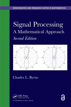 Signal Processing: a Mathematical Approach, Second Edition