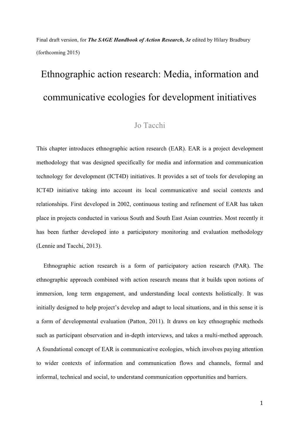 Ethnographic Action Research: Media, Information And
