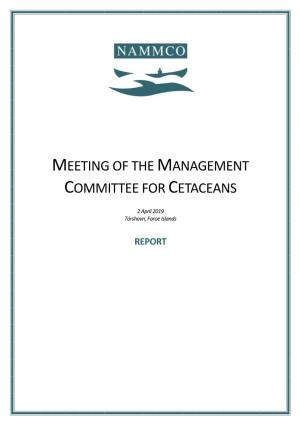 Report of the Management Committee for Cetaceans, April