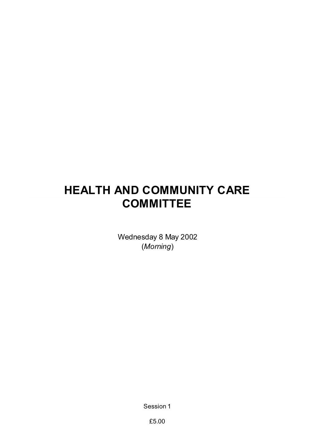 Health and Community Care Committee