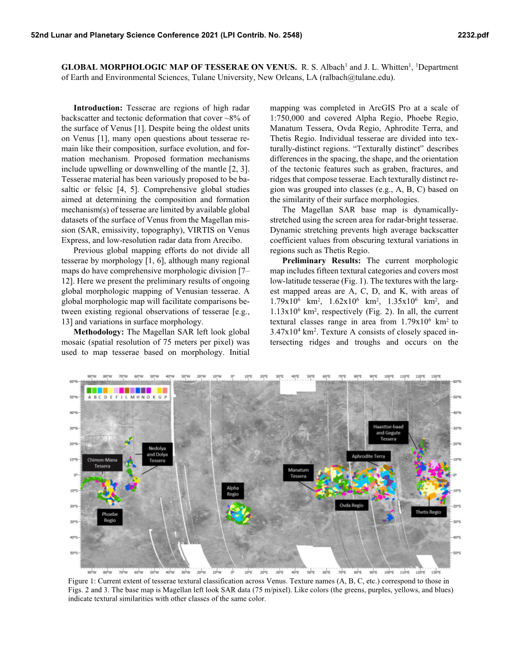 GLOBAL MORPHOLOGIC MAP of TESSERAE on VENUS. R. S. Albach1 and J