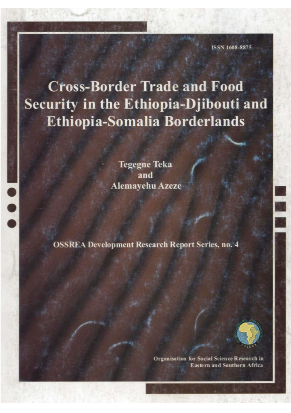 Cross-Border Livestock Trade and Food Security in the Ethiopia-Djibouti and Ethiopia-Somalia Borderlands