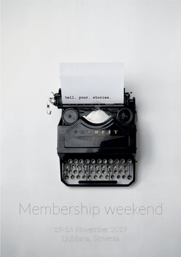 Membership Weekend