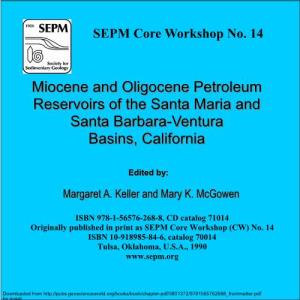 Miocene and Oligocene Petroleum Reservoirs of the Santa Maria and Santa Barbara-Ventura Basins, California