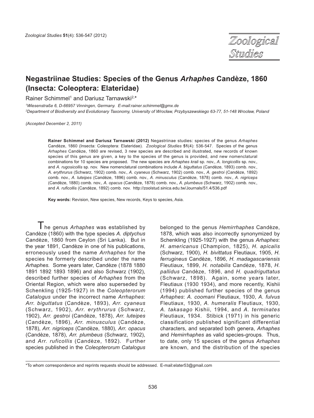 Negastriinae Studies: Species of the Genus Arhaphes Candèze, 1860