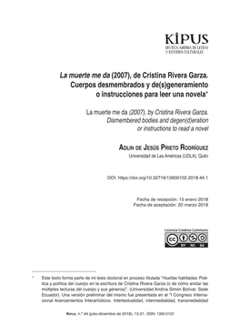 La Muerte Me Da (2007), De Cristina Rivera Garza. Cuerpos Desmembrados Y De(S)Generamiento O Instrucciones Para Leer Una Novela*