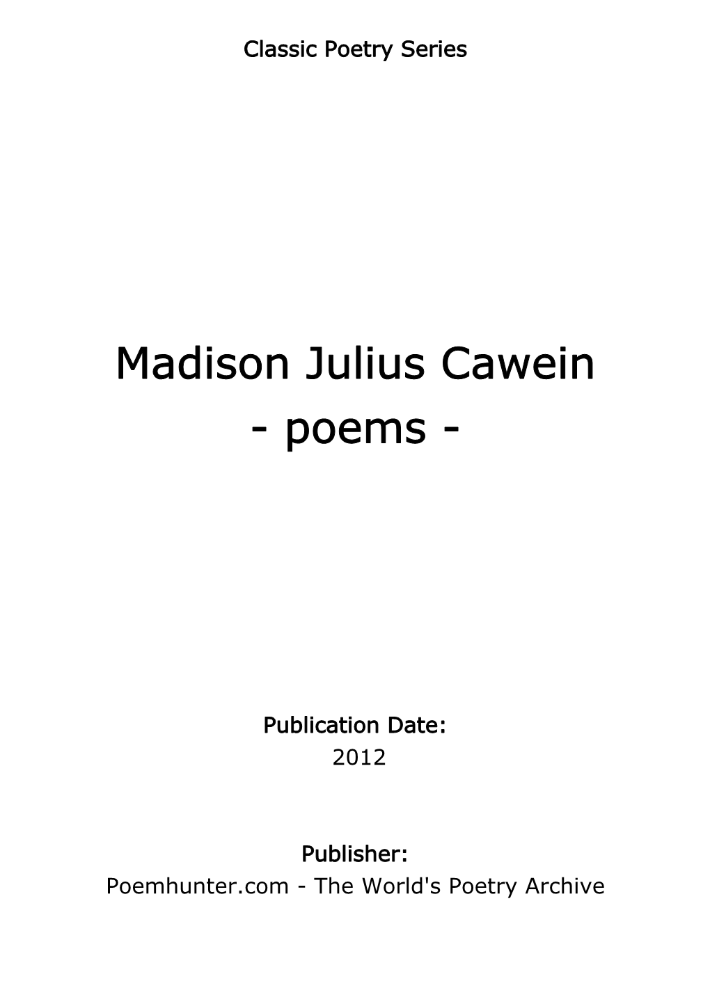 Madison Julius Cawein - Poems