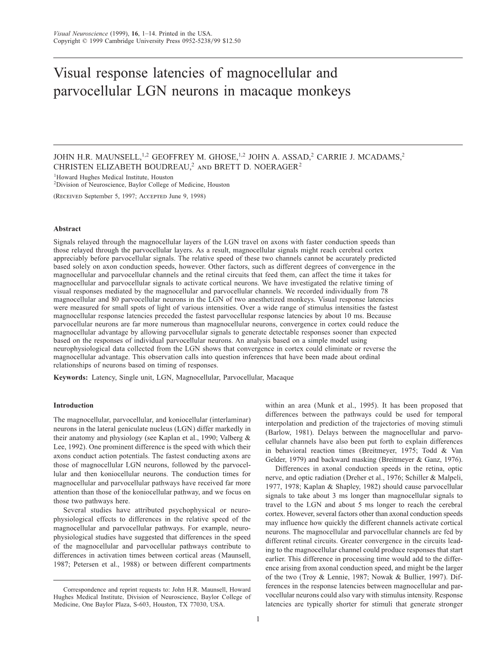 Visual Response Latencies of Magnocellular and Parvocellular LGN Neurons in Macaque Monkeys