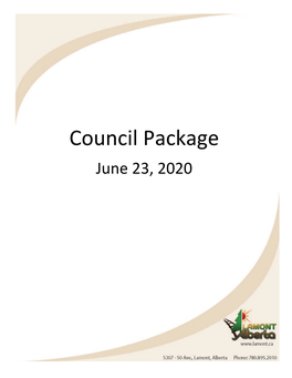 Council Package June 23, 2020 AGENDA TOWN of LAMONT REGULAR MEETING of COUNCIL JUNE 23, 2020 – 7:00 PM