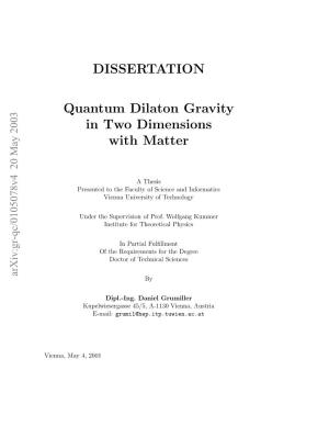 DISSERTATION Quantum Dilaton Gravity in Two Dimensions with Matter