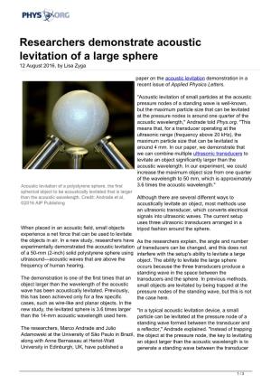 Researchers Demonstrate Acoustic Levitation of a Large Sphere 12 August 2016, by Lisa Zyga