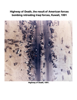 Highway of Death, the Result of American Forces Bombing Retreating Iraqi Forces, Kuwait, 1991