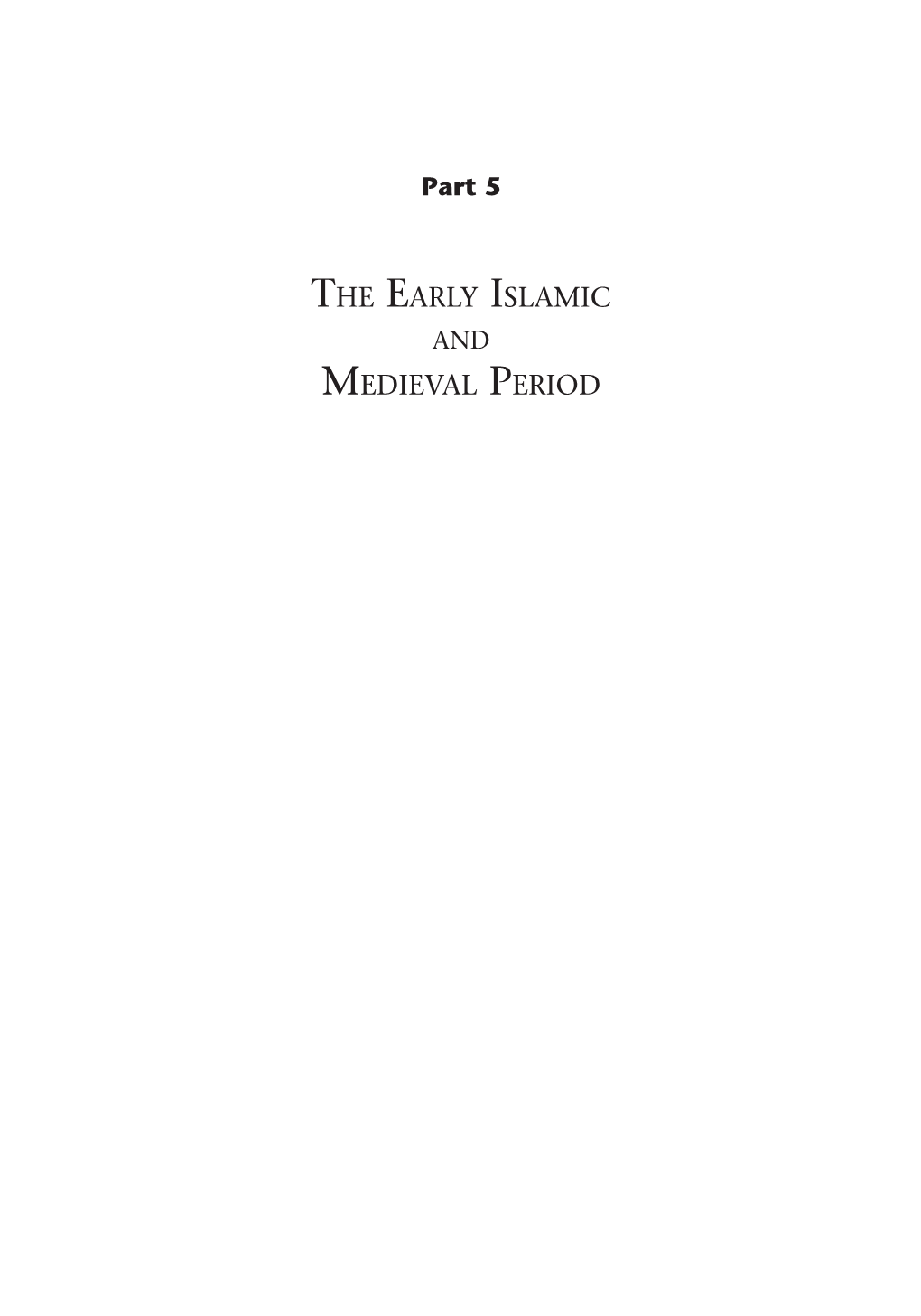 The Early Islamic Medieval Period