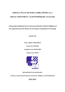 Kerala Pulayar Maha Sabha (Kpms) As a Social Movement a Contemporary Analysis 2015-2017