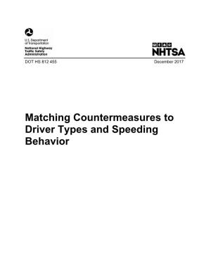 Matching Countermeasures to Driver Types and Speeding Behavior