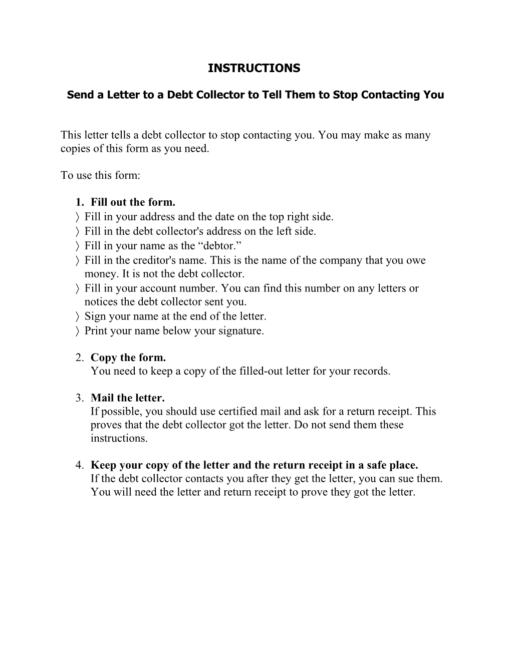 Instructions for Sending a Letter to a Debt Collector Telling Them to Stop Contacting You