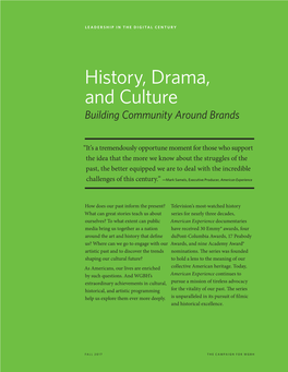 History, Drama, and Culture Building Community Around Brands